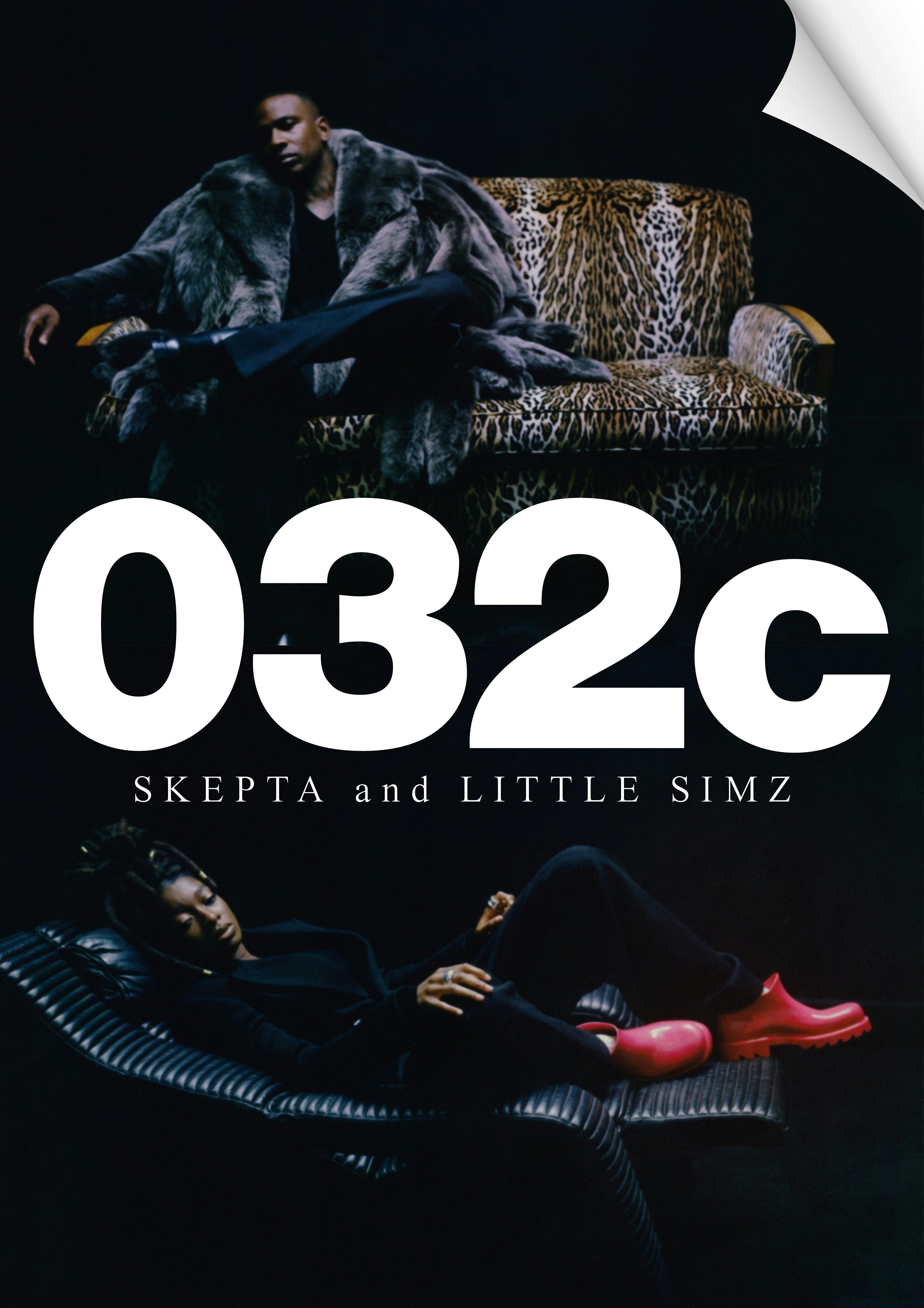 032c Winter 2021/2022 Poster - Skepta & Little Simz - Poster_40th_Cover_Ear2_7c031a45-fc4a-4b59-ae4e-7e280e614f4c